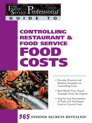 cover image of The Food Service Professional Guide to Controlling Restaurant & Food Service Costs